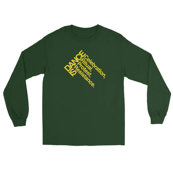 Dance Is (Gold on Green Long Sleeve)